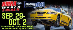 NMRA World Finals & Holley Intergalactic Ford Fest