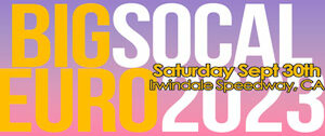 Big SOCAL EURO 2023