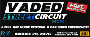 Vaded Street Circuit: Ohio 2026 Vaded Street Circuit: Ohio 2026